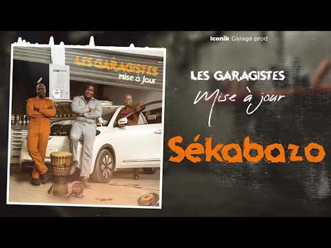 Les Garagistes - Sékabazo (Audio Officiel)