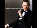 Michael Bublé - Who's Lovin' You
