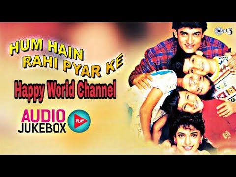Hum Hain Rahi Pyar Ke Jukebox   Full Album Songs   Aamir Khan, Juhi Chawla, Nadeem Shravan