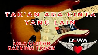 Download lagu Tak Ada Cinta Yang Lain - Dewa 19 - Guitar Solo Backing Track mp3