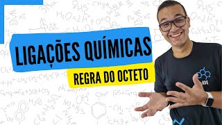 INTRODUO E REGRA DO OCTETO | LIGAES QUMICAS | PROF. LUCAS DANIEL