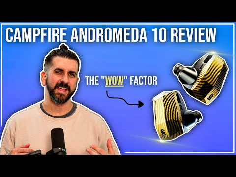 A Different IEM - In a Good Way! | Campfire Audio Andromeda 10 Review