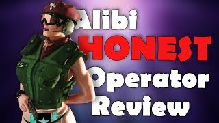 Alibi HONEST Operator Review | Rainbow Six Siege
