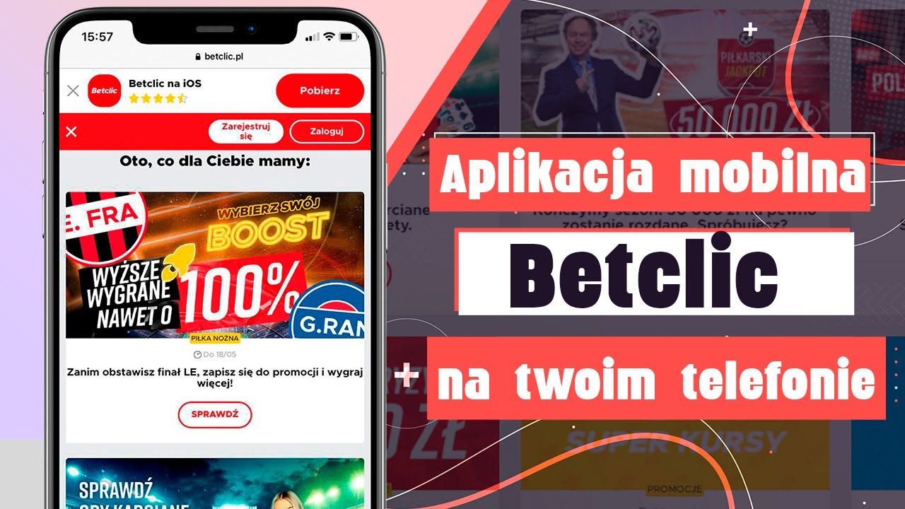 Jak pobrać aplikację Betclic na Android & iOS?
