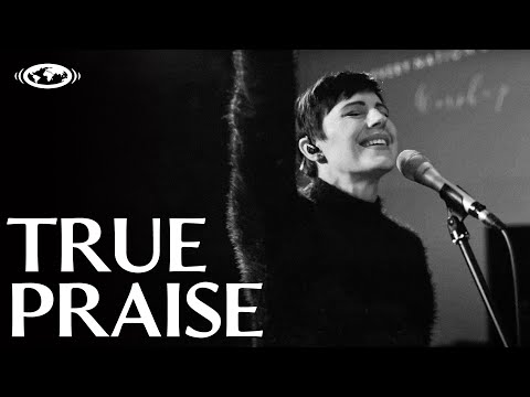 Thumbnail for True Praise video