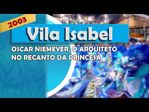 Carnaval 2003 | Grupo A | Unidos de Vila Isabel
