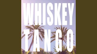 Whiskey Tango