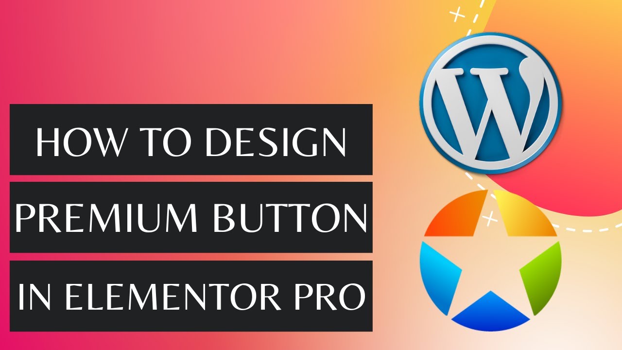How to Design Effective Premium Button For Elementor | Premium Addons for Elementor