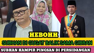 Download lagu HEBOH❗❗SUBHAN DI GUGAT GIBRAN 125T TERKAIT IJAZAH PALSU GIBRAN mp3