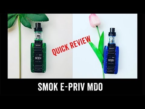 Quick review of SMOK E-Priv Kit : the flavorful engine 丨 Vaporl