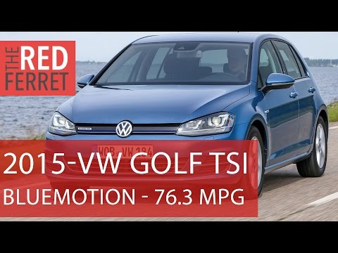 2015 VW Golf TSI Bluemotion -76.3 mpg, petrol, 3 cyl road test [Review]