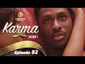 Série - Karma - Saison 1 - Episode 2 - VF