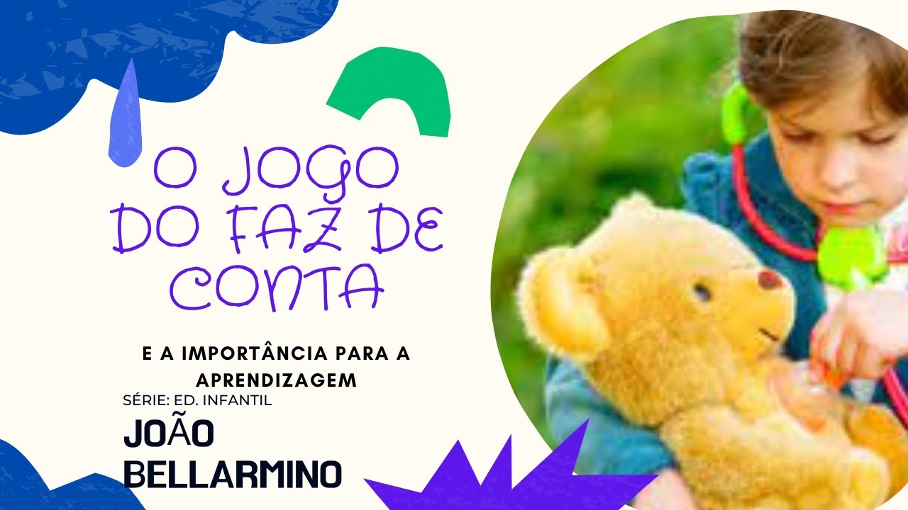 JOGOS SIMBÓLICOS - E A IMPORTÂNCIA PARA EDUCAÇÃO INFANTIL
