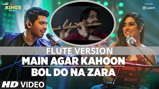 Main Agar Kahoon/Bol Do Na Zara | T-Series Mixtape | Armaan Malik &amp; Jonita Gandhi | Flute Version