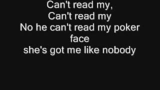 Poker Face -Lady GaGa With Lyrics