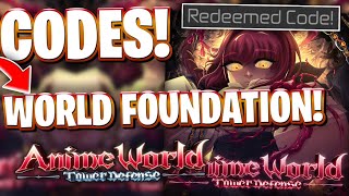 ⭐[VERSION 1.0] AWTD CODES FOR WORLD FOUNDATION UPDATE! ROBLOX ANIME WORLD TOWER DEFENSE CODES
