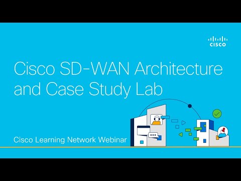 Cisco SD-WAN Architecture Overview and Case Study Lab Intro