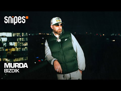MURDA - BIZDIK | SNIPES SESSION