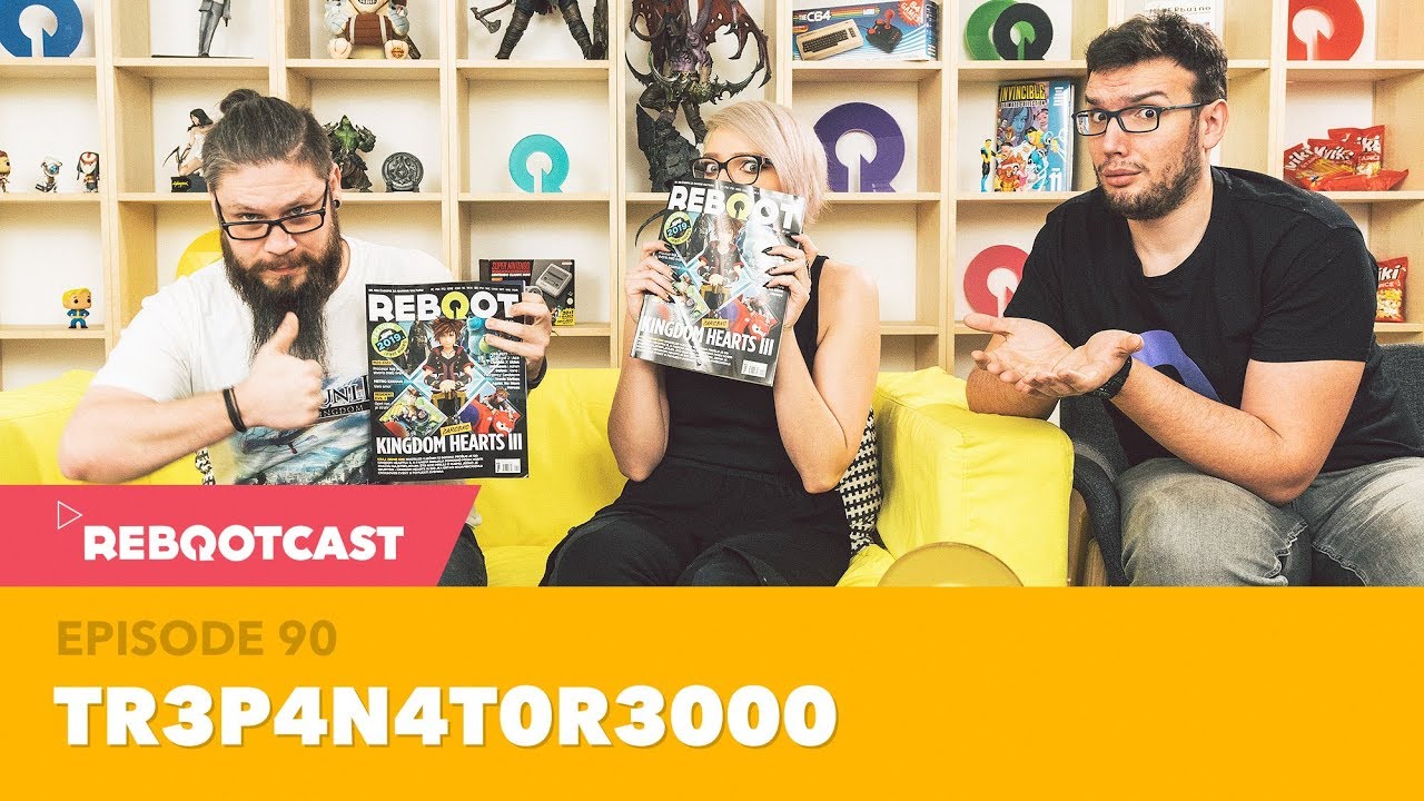 Rebootcast / Episode 90 / Tr3p4n4t0r3000