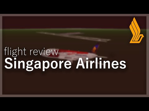 Flight Review | Singapore Airlines ROBLOX