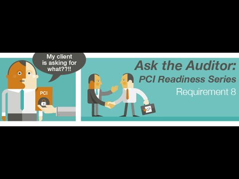 PCI Readiness Series: Requirement 8