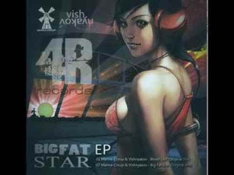 Manna-Croup & Vishnyakov  "BIG FAT STAR "EP\LABEL 4ROOM Records