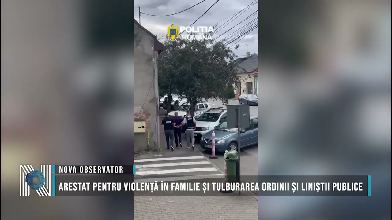 Arestat pentru violență în familie și tulburarea ordinii și liniștii publice