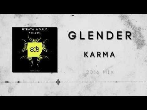 Glender - Karma (2016 Mix)