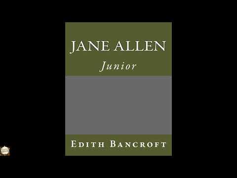 Jane Allen: Junior by Mrs Edith Bancroft — free full audiobook