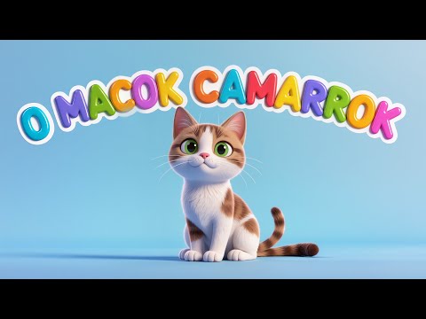 🐱 O Maçok Çamarrok – Këngë për Fëmijë 🎶  Muzika: Andrea Gudha, Teksti: Tasim Gjokutaj