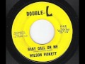 WILSON PICKETT - Baby call on me - DOUBLE-L