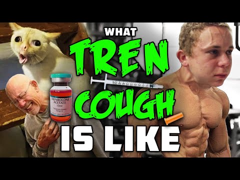 What Tren Cough Is Like - Brace Yourself And Say “Here We Go”