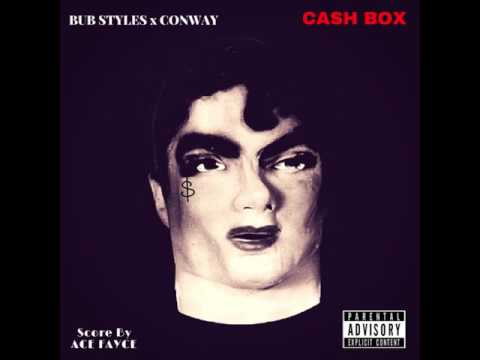 BUB STYLES X CONWAY THE MACHINE - CASH BOX (prod. Ace Fayce)