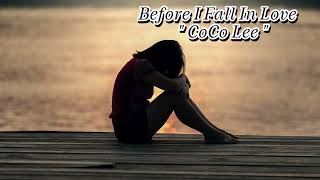 Before I Fall In Love - CoCo Lee l 10 Loop