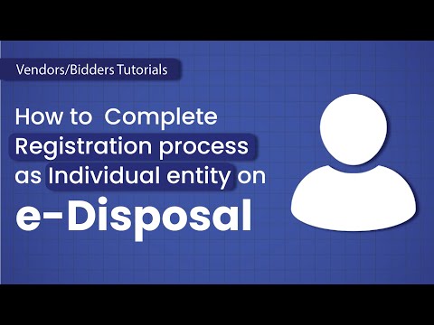 How to Complete Registration as an Individual entity on e-Disposal and Auction