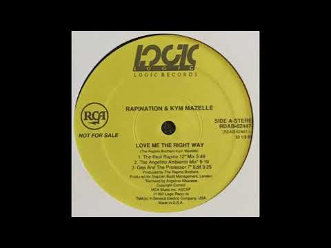 Rapination & Kym Mazelle - Love Me The Right Way (The Angelino Ambient Mix) Vinyle Promo 1992