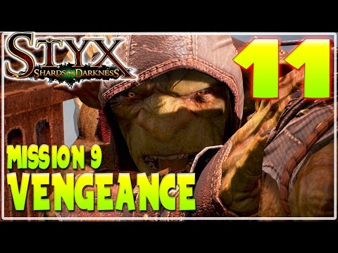 #11 STYX SHARDS OF DARKNESS WALKTHROUGH GAMEPLAY | MISSION 9 - VENGEANCE / ENDING | Furo