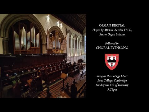 Organ Recital, followed by Choral Evensong 08/02/2026