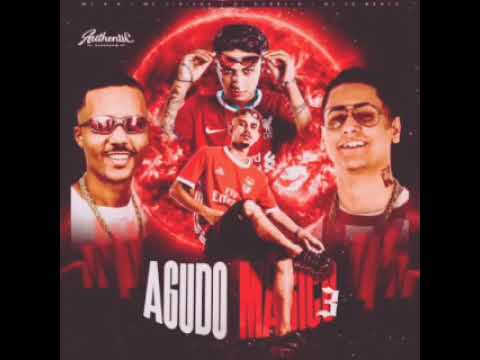 AGUDO MÁGICO 3 DJ AURÉLIO
