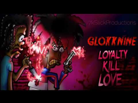 GlokkNine - Deadman ft. Droopkkoupe | LOYALTY KILL LOVE