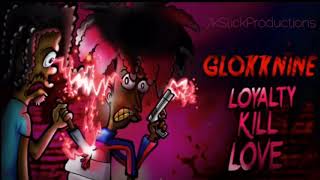 GlokkNine - Deadman ft. Droopkkoupe | LOYALTY KILL LOVE