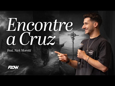 [NICK MORETTI] ENCONTRE A CRUZ | FLOW