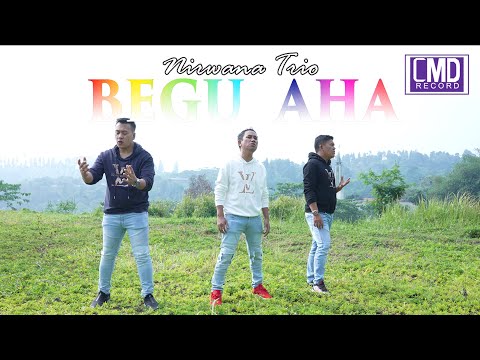 Begu Aha - Nirwana Trio