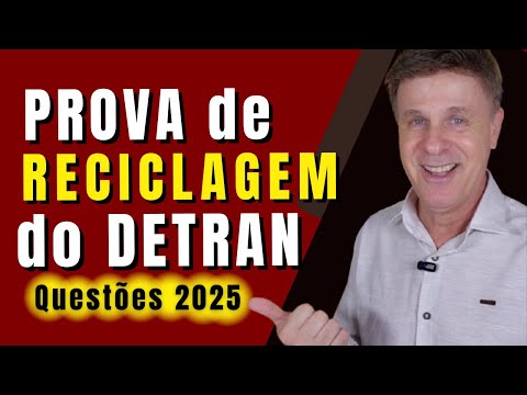 PROVA DE RECICLAGEM DO DETRAN. SIMULADO QUESTÕES 2025. QUESTÕES DO EXAME PRA CONDUTOR INFRATOR.