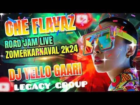 ONE FLAVAZ👑 LIVE 🔥ADJATAY👑 X DIBO D👑 (ROAD JAM)🎉LIVE🔥LEGACY GROUP💃ZOMERKARNAVAL 💃🎉🔥DJ YELLO GAARI🔥