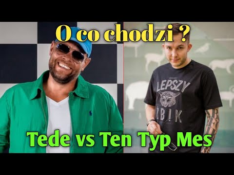 Tede vs Ten Typ Mes - O co tak naprawdę chodzi ?! (Peja, Wini)