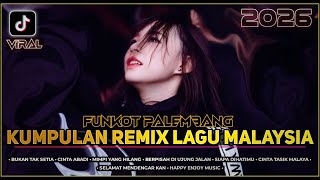 Download lagu KUMPULAN REMIX MALAYSIA || FUNKOT PALEMBANG FULL BASS || Dj iyas mp3