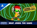 Super Monkey Ball Banana Mania - Beat Character Reveal | PS5, PS4