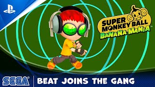 PlayStation Super Monkey Ball Banana Mania - Beat Character Reveal | PS5, PS4 anuncio
