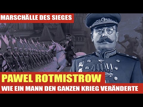 Der Marschall, der Hitler stoppte: Rotmistrow - König der Panzerschlachten